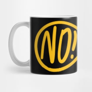 No! Mug